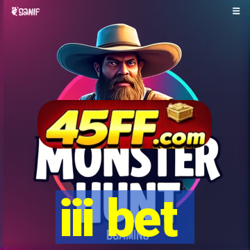iii bet